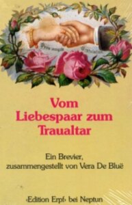 Vom Liebespaar zum Traualtar