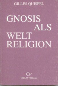 Gnosis als Weltreligion