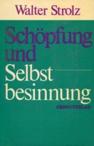 Schöpfung und Selbstbesinnung