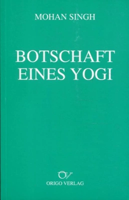 Botschaft eines Yogi