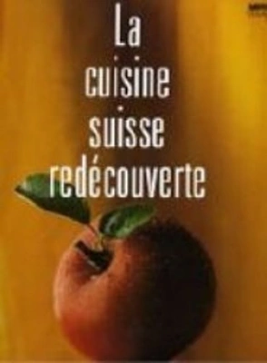 La nouvelle cuisine Suisse