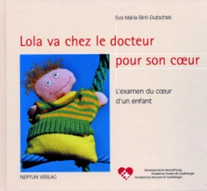Lola va chez le docteur pour son coeur