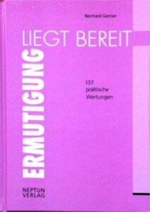 Ermutigung liegt bereit