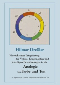 Versuch einer Integrierung der Vokale, Konsonanten und jeweiligen Bezeichnungen