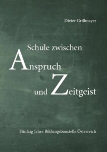 Schule zwischen Anspruch und Zeitgeist