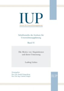 Die Motive von Akquisitionen und deren Umsetzung