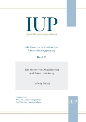 Die Motive von Akquisitionen und deren Umsetzung