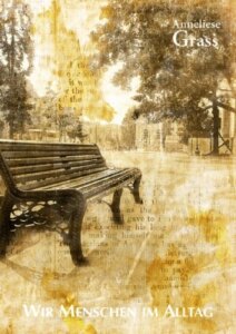 Wir Menschen im Alltag