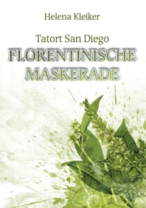 Tatort San Diego – Florentinische Maskerade