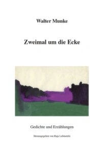 Zweimal um die Ecke