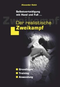 Der realistische Zweikampf