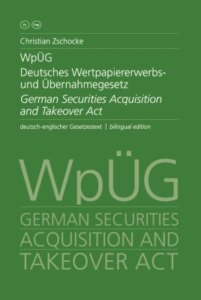 WpÜG Deutsches Wertpapiererwerbs- und Übernahmegesetz / German Securities Acquis