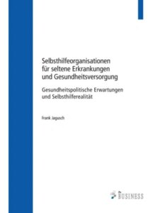 Selbsthilfeorganisationen für seltene Erkrankungen und Gesundheitsversorgung –