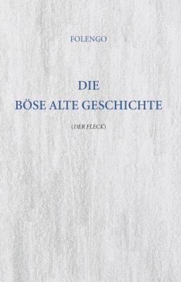 Die Böse Alte Geschichte