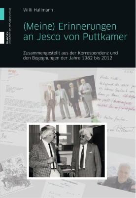 (Meine) Erinnerungen an Jesco von Puttkamer