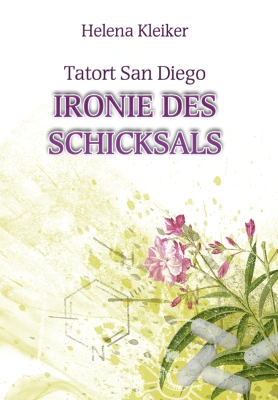Tatort San Diego - Ironie des Schicksals
