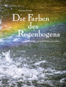 Die Farben des Regenbogens