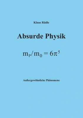 Absurde Physik