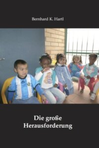 Die große Herausforderung