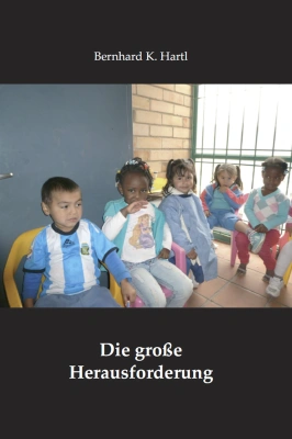 Die große Herausforderung