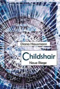 Childshair – Neue Riege