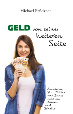 Geld von seiner heiteren Seite