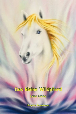 Das kleine Wildpferd