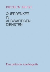 Querdenken in auswärtigen Diensten