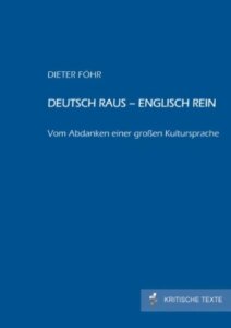 Deutsch raus – Englisch rein
