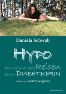HYPO – Die unfreiwilligen Reisen einer Diabetikerin