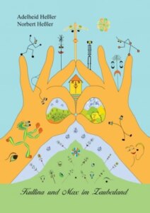 Kullina und Max im Zauberland