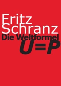 Die Weltformel U=P