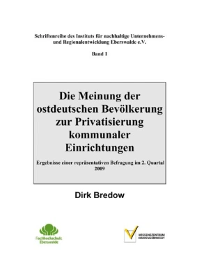 Die Meinung der ostdeutschen Bevölkerung zur Privatisierung kommunaler Einrichtu