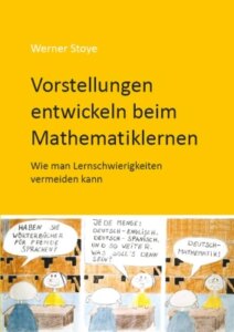 Vorstellungen entwickeln beim Mathematiklernen