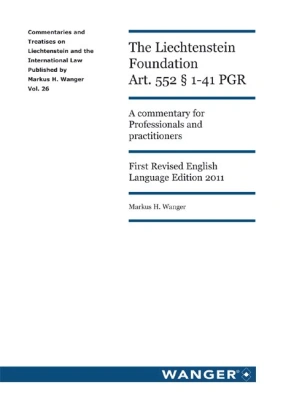 The Liechtenstein Foundation Art. 552 § 1-41 PGR