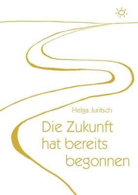 Die Zukunft hat bereits begonnen