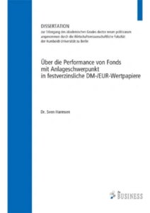 Über die Performance von Fonds mit Anlageschwerpunkt in festverzinsliche DM-/EUR
