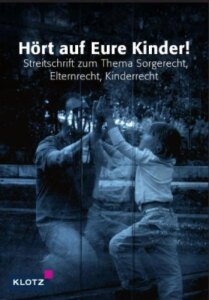 Hört auf eure Kinder!