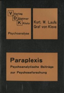 Paraplexis – psychoanalytische Beiträge zur Psychoseforschung