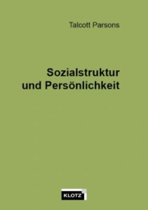 Sozialstruktur und Persönlichkeit