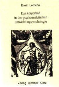 Das Körperbild in der psychoanalytischen Entwicklungspsychologie