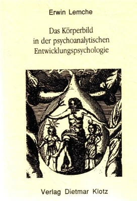 Das Körperbild in der psychoanalytischen Entwicklungspsychologie