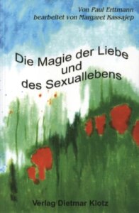 Die Magie der Liebe und des Sexuallebens