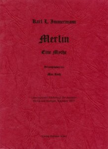 Merlin. Eine Mythe / Merlin. Eine Mythe