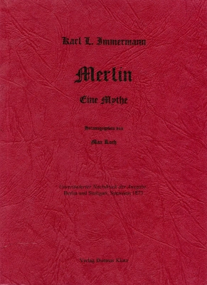 Merlin. Eine Mythe / Merlin. Eine Mythe