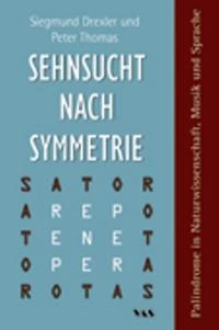Sehnsucht nach Symmetrie