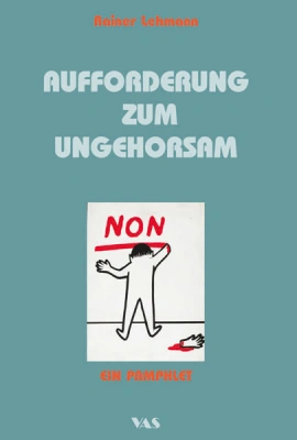 Aufforderung zum Ungehorsam