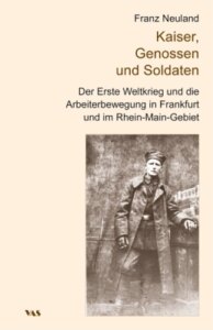 Kaiser, Genossen und Soldaten