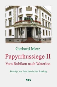 Papyrrhussiege II – Vom Rubikon nach Waterloo