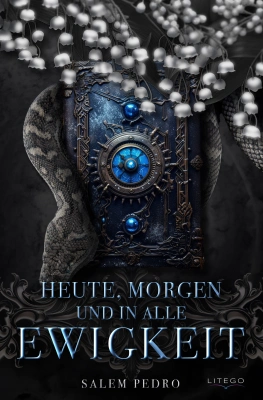 Heute, Morgen Und In Alle Ewigkeit